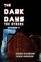 [The Dark Days 03] • The Dark Days · The Others - Episode 3